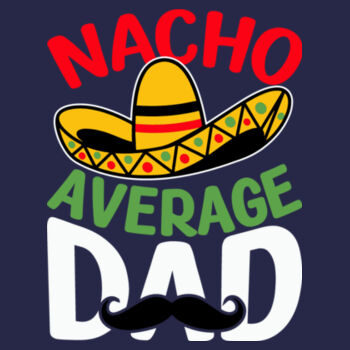 Nacho Average Dad Design