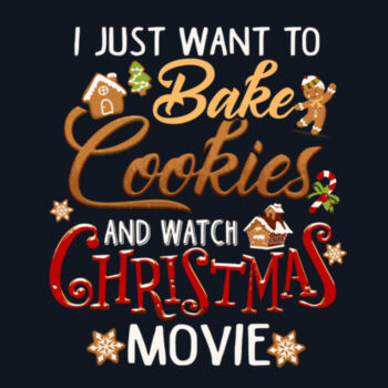 I Just Want to Bake Cookies Design