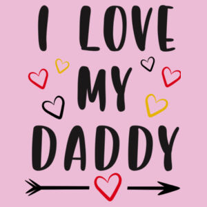 I Love My Daddy Design