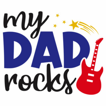 My Dad Rocks Design