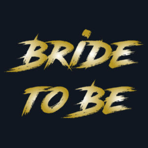 Bride To Be Hens Tee Design