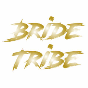 Bride Tribe with Nickname Design