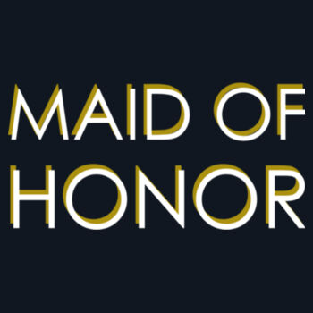 Customisable Maid of Honor Block Text Design Design