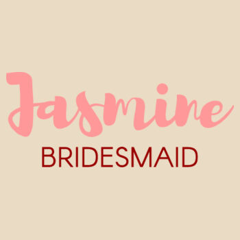 Customisable Bridesmaid / Hens / Bachelorette Tote Bags Design