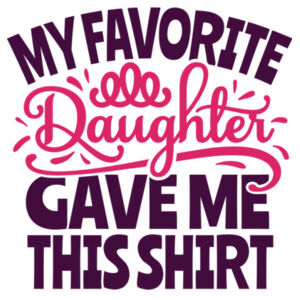 My Favorite Daughter Design