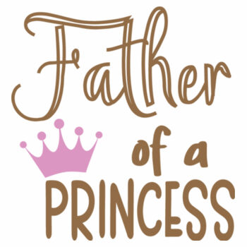 Father Of A Princess Design