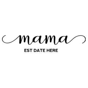 Mama EST Maple Tee Design