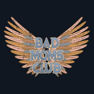 Bad Mums Club Maple Tee Design