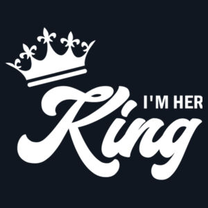 I'm Her King Staple Tee  Design
