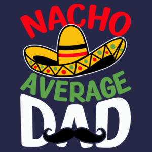 Nacho Average Dad Design