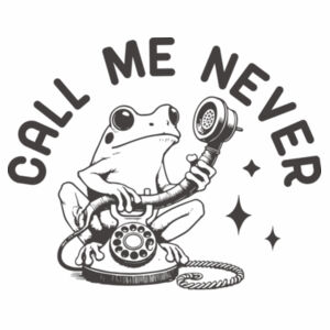 Call Me Never Classic Tee - Women's Classic Tee Design