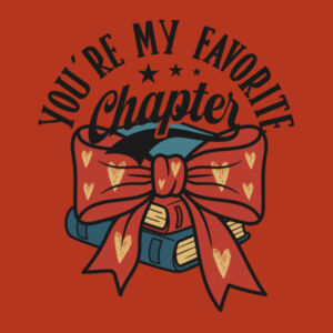 You're My Favourite Chapter Maple Tee - Maple Tee Design
