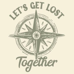 Let's Get Lost Together Crop Tee - Womens Crop Tee's Design