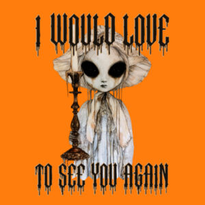 I Would Love to See You Again - Adult Poly cotton fleece sloppy joe Design