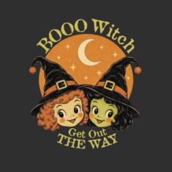 Boo Witch Get Out the Way - Classic Oversized Tee Design