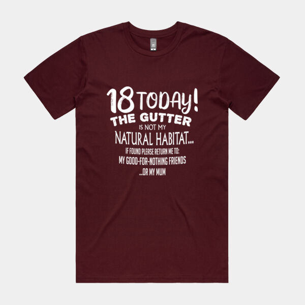 Custom Birthday Tee - 18th - The Gutter Is Not My Natural Habitat Thumbnail