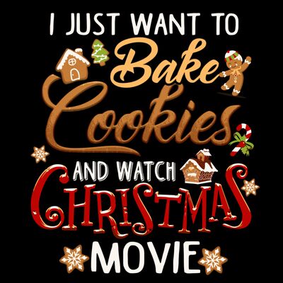 I Just Want to Bake Cookies & Watch Christmas Movies Thumbnail