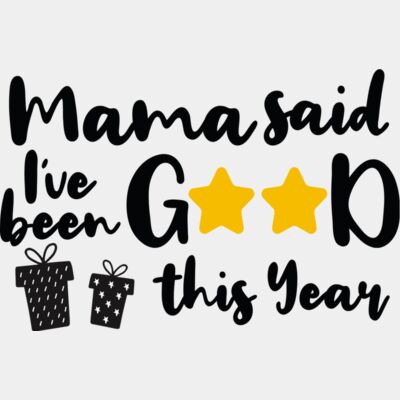 Mama Said I've Been Good This Year Thumbnail