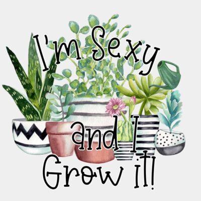 Sexy And I Grow It Thumbnail