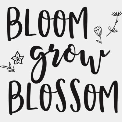 Bloom, Grow, Blossom Thumbnail