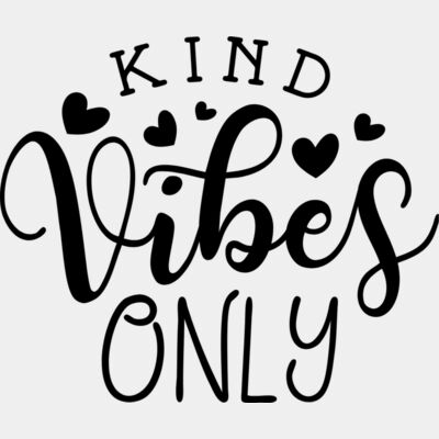 Kind Vibes Only Thumbnail