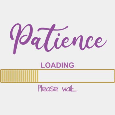 Patience Loading  Thumbnail