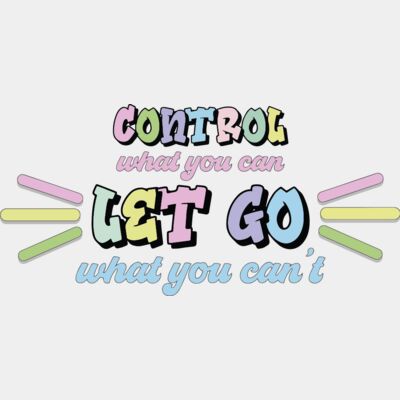 Control What You Can, Let Go What You Cant Thumbnail
