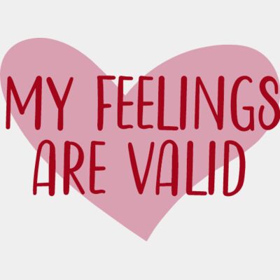My Feelings are valid Thumbnail