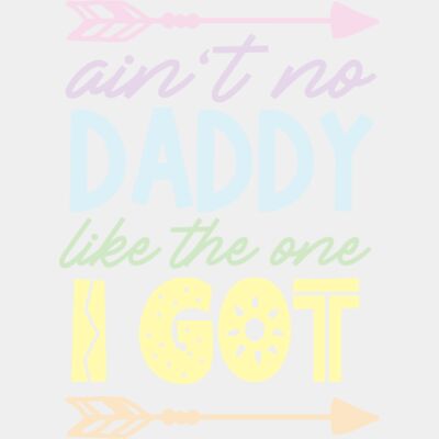 Aint no daddy like the one i got Thumbnail