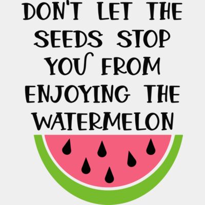 Don't let the seeds stop you Thumbnail