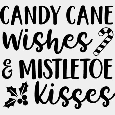 Candy Cane Wishes and Mistletoe Kisses Thumbnail
