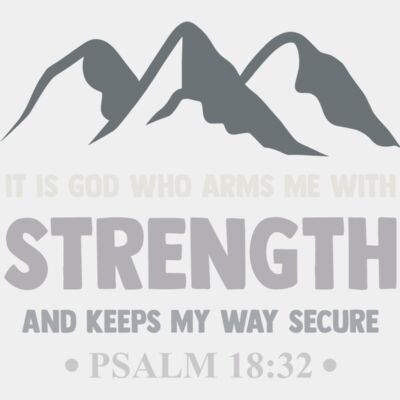 It is god who arms me with strength and keeps my way secure Thumbnail