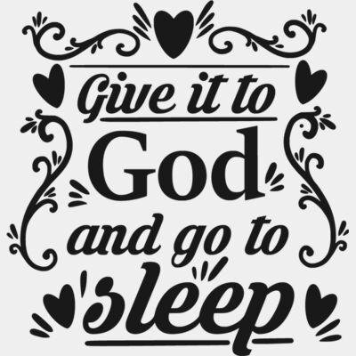 Give it to god and go to sleep Thumbnail