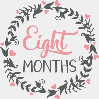 Eight Months Thumbnail