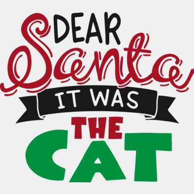 Dear Santa It Was The Cat Thumbnail