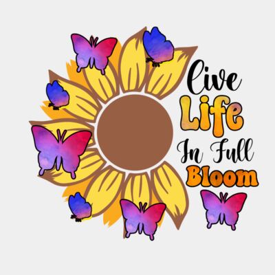 Live Life In Full Bloom Thumbnail
