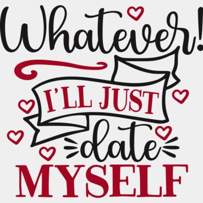 Whatever Ill Just Date Myself Thumbnail