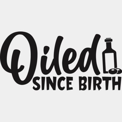 Oiled since birth Thumbnail