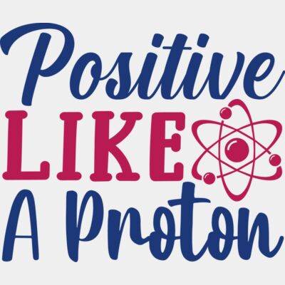 Positive like a proton Thumbnail
