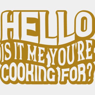 Hello is it me you're cooking for Thumbnail
