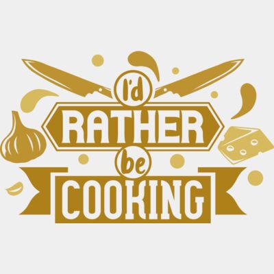 I'd rather be cooking Thumbnail