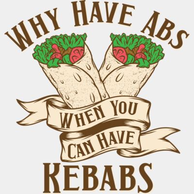 Why Have abs When you can Kebabs Thumbnail