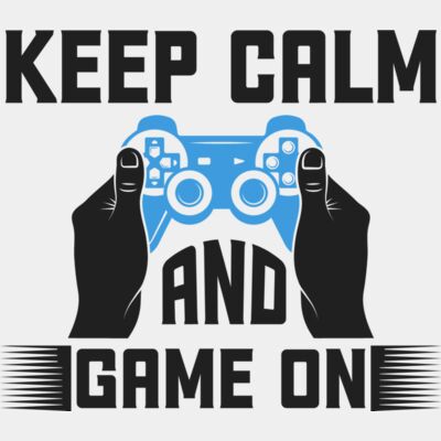 Keep Calm and Game On Thumbnail