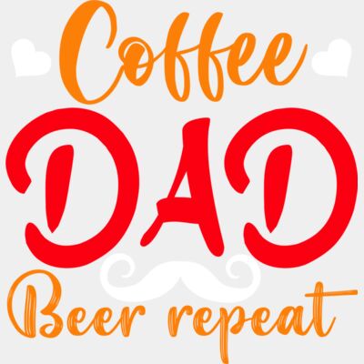 Coffee, Dad, Beer, Repeat Thumbnail