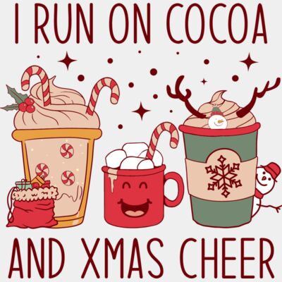 I Run On Cocoa and Christmas Cheer Thumbnail