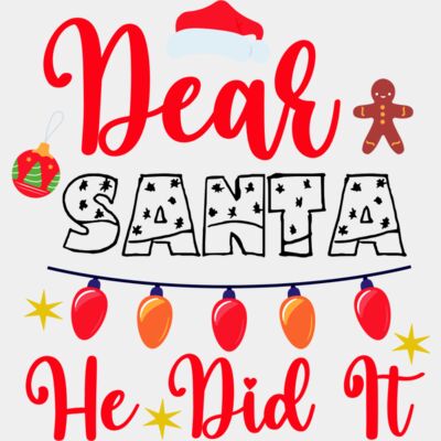 Dear Santa He Did It Thumbnail