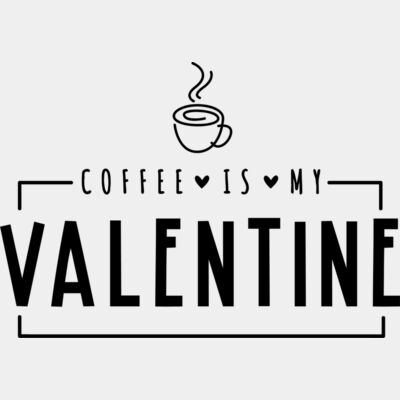 Coffee Is My Valentine Thumbnail
