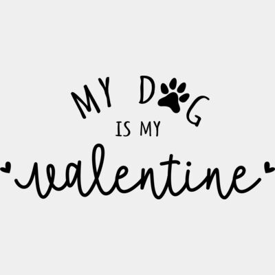 My dog is my valentine 3 Thumbnail