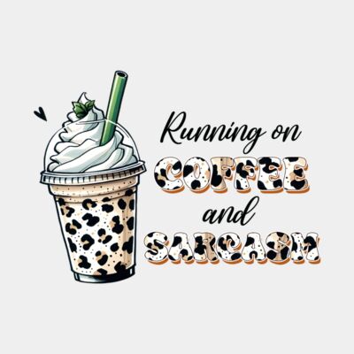 Running On Coffee & Sarcasm  Thumbnail