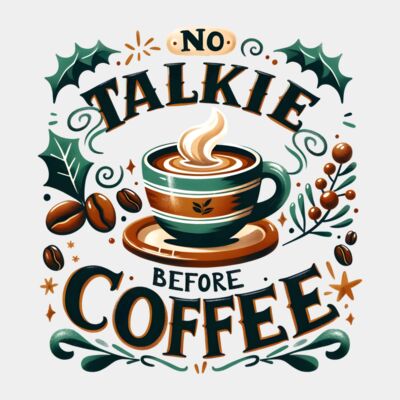 No Talkie Before Coffee  Thumbnail
